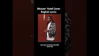 Bécane Yamê Cover English Lyrics [upl. by Iak408]