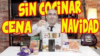 Cena de navidad sin cocinar  Incluye FAIL al final [upl. by Ijuy]