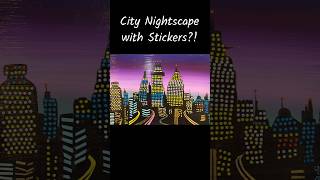 🌃Sticker Nightscape  Artist Collection🎨 shorts [upl. by Loralee]