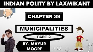 Indian polity Municipalities Part 2 for UPSC MPSC KPSC UPPSC MPPSC ssc cgl in Hindi [upl. by Ileray]