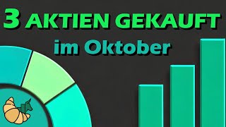 Diese Aktien habe ich JETZT GEKAUFT  Oktober depotupdate [upl. by Leona]