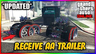 🔥NEW amp EASY🔥HOW TO RECEIVE AA TRAILER GCTF 169 HOW TO SAVE MODDED AA TRAILER  GTA ONLINE [upl. by Eidnil639]