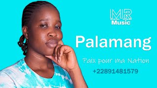 PALAMANG Paix pour ma Nation [upl. by Mairem611]