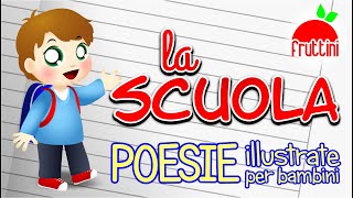 LA SCUOLA di Roberto Piumini  Poesie illustrate per bambini by Fruttini 🎒📒✏ [upl. by Sadowski774]