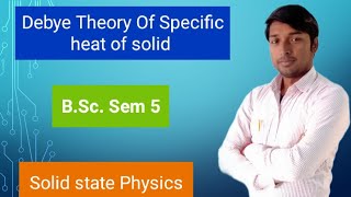 ◆DEBYE MODEL OF SPECIFIC HEAT OF SOLIDS  DEBYE T3 LAW  DEBYE THEOERY   WITH EXAM NOTES [upl. by Nyluqcaj348]