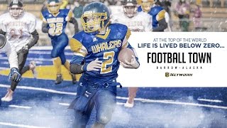 Football Town Barrow Alaska  Sneak Preview [upl. by Fleeman575]