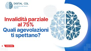 Invalidità parziale al 75 quali agevolazioni [upl. by Suoivatnod]