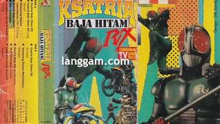 KSATRIA BAJA HITAM RX BAGIAN PERTAMA [upl. by Aizatsana]