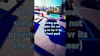 Vr car goat simulator 3 goatsimulator3 gaming memecat13 [upl. by Retluoc]