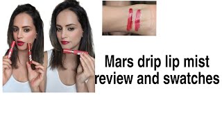 Mars drip mist lip review and swatches marslipstick marsdripmistlip [upl. by Anawait]