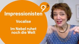 Einsingen um 9 211024 mit Barbara Vocalise Gabriel Fauré Im Nebel ruhet noch die Welt [upl. by Ainnet]