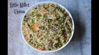 Little Millet UpmaSamai UpmaMillet Recipes [upl. by Atnauq589]