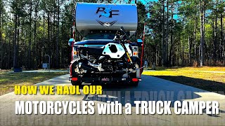 How We Haul Our Motorcycles with Our Truck Camper [upl. by Ultan]