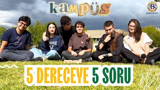 “En çok zorlandığın ders hangisiydi”  5 DERECEYE 5 SORU  SARMAL KAMPÜS [upl. by Ayikin]