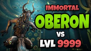 Oberon Immortal Build Defying Death at Level 9999 Warframe [upl. by Chapland539]