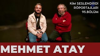 Mehmet ATAY  Tiyatro Sinema ve Seslendirme Sanatçısı Mehmet Atay ile Sanat Hayatını Konuştuk [upl. by Ynohtnael]