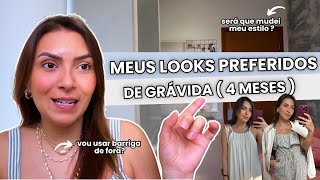 MEUS LOOKS PREFERIDOS  GRAVIDA DE 4 MESES [upl. by Ichabod151]