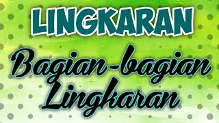 LINGKARAN  Bagianbagian Lingkaran MateriPJJ MatematikaSD Lingkaran BagianBagianLingkaran [upl. by Davie207]