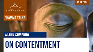 On Contentment  Ajahn Sumedho  10012024 [upl. by Rbma]