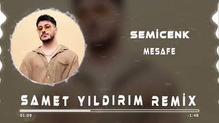 Semicenk  Mesafe  Samet Yıldırım Remix [upl. by Araas]