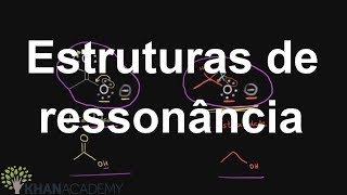 Estruturas de ressonância  Química Organica Khan Academy [upl. by Onairot]