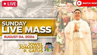 SUNDAY FILIPINO LIVE MASS TODAY II AUGUST 4 2024 II FR JOWEL JOMARSUS GATUS [upl. by Aivatnahs]