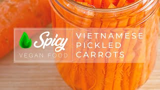 EASY How To Make Vietnamese Pickled Carrots 🥕 [upl. by Cattima450]