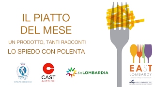 Il Piatto del Mese SPIEDO CON POLENTA [upl. by Gladstone]