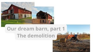 Our old barn gets demolished [upl. by Earley]