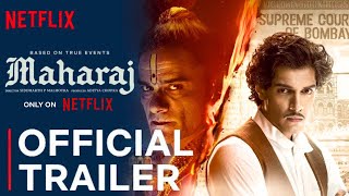 MAHARAJ  Official Trailer  Netflix  Jaideep Ahlawat  Junaid Khan  Maharaj Movie Trailer [upl. by Namrac]