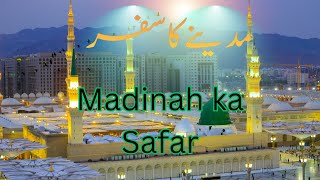 MADINAH  DiI ko Chu lene wali Video song  madene ka Safar [upl. by Ain313]