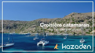 Croisière catamaran  Les Cyclades [upl. by Elik978]