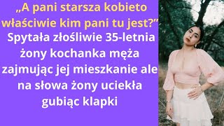 „A pani starsza kobieto właściwie kim pani tu jest” – spytała złośliwie 35letnia żony kochanka [upl. by Dominique]