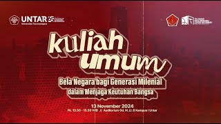 Kuliah Umum Wawasan Kebangsaan  Rabu 13 November 2024 [upl. by Hafinah]