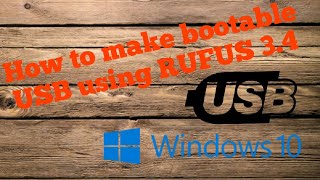 How to make bootable USB with Windows 10 using Rufus 34 [upl. by Epillihp882]