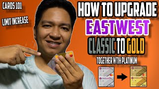 Maximize Eastwest Credit Card Potential  How to upgrade your card  Limit Increase  Cards101  EW [upl. by Prisilla]