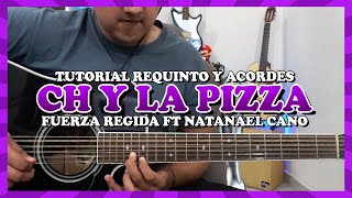 Tutorial  Ch y la pizza  Fuerza Regida ft Natanael Cano  Requinto  Acordes  TABS [upl. by Assillim]