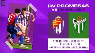 🔴 DIRECTO  J17 REAL VALLADOLID PROMESAS  CD GUIJUELO [upl. by Nit]