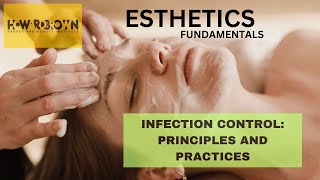 Infection Control Principles and Practices  Milady Standard Esthetics [upl. by Ophelia]