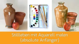 Stillleben mit Aquarell malen für Anfänger Teil 2 [upl. by Nyleahcim]