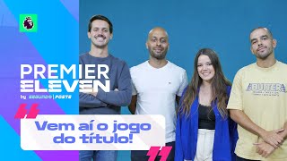 “Vem aí o jogo do título”  Premier ELEVEN by Segundo Poste [upl. by Animor746]