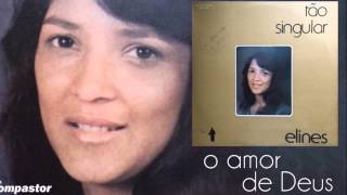 Elines  O Amor de Deus Cd Tão Singular Bompastor 1977 [upl. by Kihtrak]