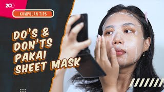 KuTips Cara Pakai Sheet Mask agar Optimal [upl. by Broderic]