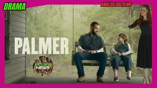 SESSÃO DE OURO Filme Palmer 2021 REVIEW COMPLETO DRAMA Justin Timberlake Juno Temple 30 04 24 [upl. by Sirehc]