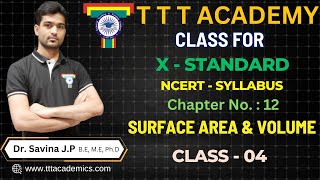 Class 10  Mathematics  Class04  Unit 12  Surface area amp Volume  TTT Academy [upl. by Aneres]