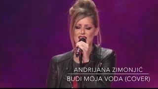 Andrijana ZimonjićBudi moja voda cover [upl. by Ardnekan567]