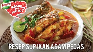 Resep Sup Ikan Asam Pedas [upl. by Manning]