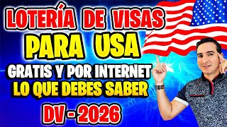 📢 COMO GANAR LA LOTERÍA DE VISAS para Estados Unidos DV 2026 😮 SECRETOS DEL BOMBO Y QUE HAGO DESPUÉS [upl. by Nitaf]