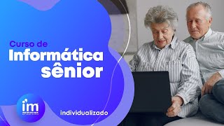 Informática Sênior  Curso Individualizado [upl. by Fougere761]