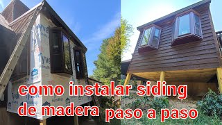 como instalar siding de madera [upl. by Eurd515]